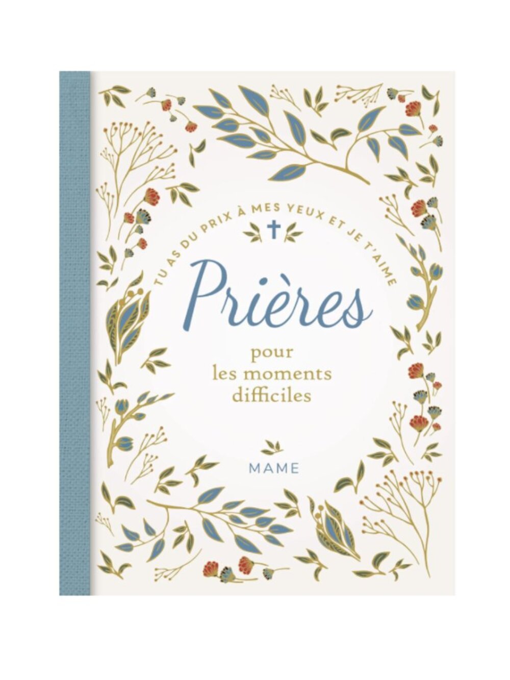 Prières pour les moments difficiles Prayer Book 2020 Hardcover